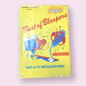 Best of Bloopers Uncensored by Kermit Schafer